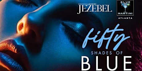 Imagen principal de Jezebel Magazine | Fifty Shades of Blue | After Party