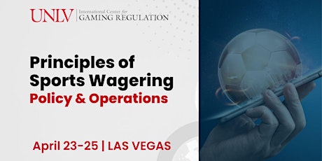 Principles of Sports Wagering: Policy & Operations