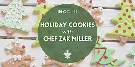 Imagem principal de Holiday Cookies with Chef Zak Miller