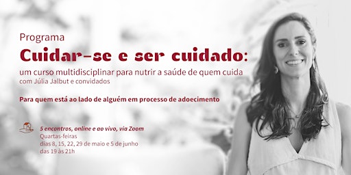 Imagen principal de Programa Cuidar-se e ser cuidado (5 quartas-feiras online)