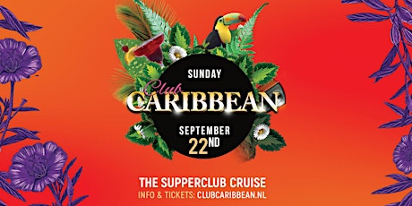 Club Caribbean @Supperclub Cruise