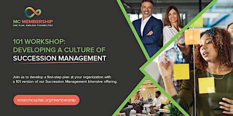 Members 101 Workshop: Developing a Culture of Succession Management primary image