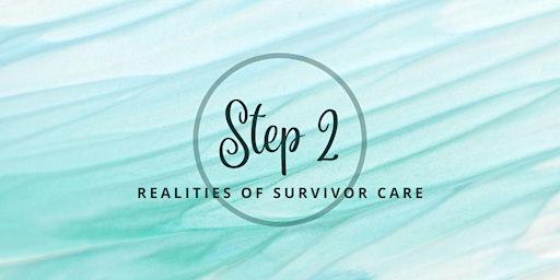 Primaire afbeelding van July Realities of Survivor Care Training