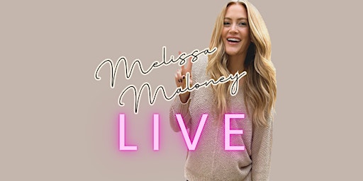 Melissa Maloney LIVE - Wheaton, IL primary image