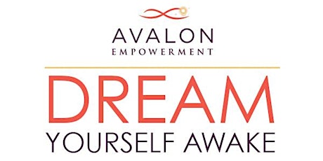 Dream Yourself Awake in Partnership with Archangel Summit 2019 primary image