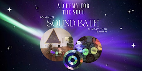 Alchemy for the Soul: Signature 90-Minute Healing Sound Bath primary image
