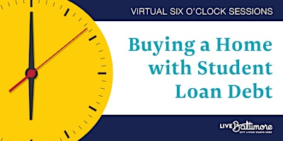 Imagen principal de Buying a Home with Student Loan Debt Virtual Workshop