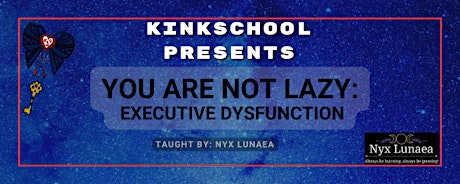 You Are Not Lazy: Executive Dysfunction primary image
