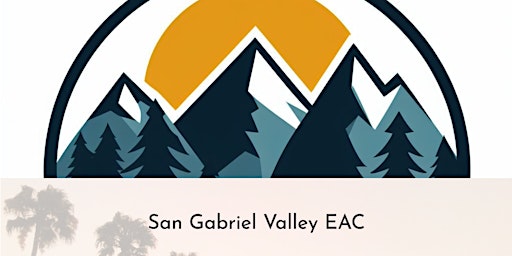 Hauptbild für 2024 San Gabriel Valley EAC Membership