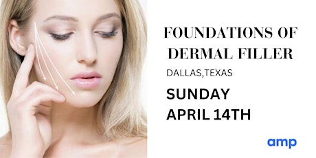 FOUNDATIONS OF DERMAL FILLER