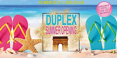 Image principale de ★Duplex Summer Opening & Fête de la musique ★