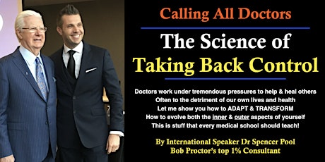 Doctor's Seminar by Dr Spencer Pool - The Science of Taking Back Control primary image