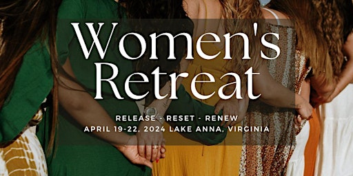 Immagine principale di Release - Reset - Renew Women Retreat 