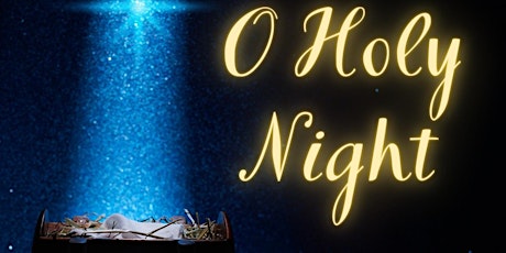 O Holy Night 12/16/23  primärbild