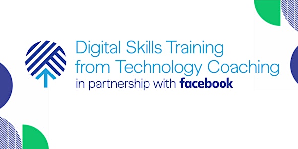 Facebook’s Digital Skills Training - SOLD OUT!