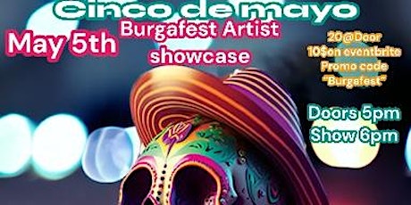 Cinco De Mayo On Mills Artist showcase 60+ Artist Performing  May5th2Venues