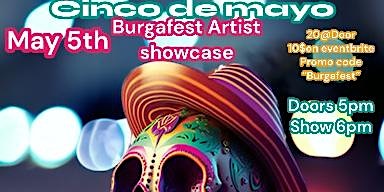 Primaire afbeelding van Cinco De Mayo On Mills Artist showcase 60+ Artist Performing  May5th2Venues