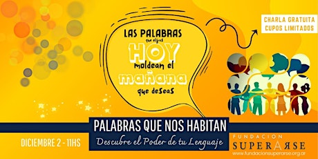 Hauptbild für PALABRAS QUE NOS HABITAN. Descubre el Poder de tu Lenguaje  (GRATUITO)