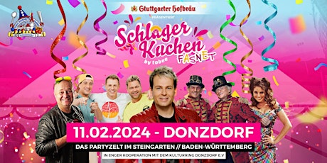 Imagen principal de SCHLAGERKUCHEN FASNET 2024 - Das Partyzelt by Tobee