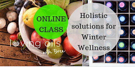 ONLINE Holistic winter wellness solutions for families primary image