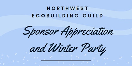 Image principale de NW EcoBuilding Guild Sponsor Appreciation and Holiday Party