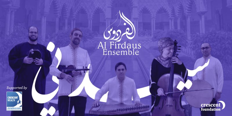 Sacred Sounds of Andalusia with Al-Firdaus Ensemble (Sydney Tour)
