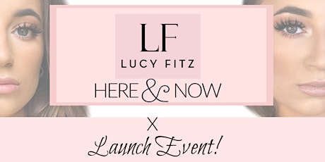 LUCY FITZ HERE&NOW/ SECRET LAUNCH EVENT! primary image