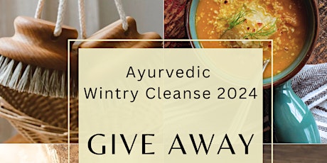 Image principale de GIVE AWAY: One 8-Day Online Ayurvedic Wintry Cleanse