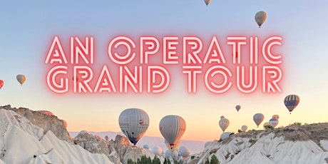 An Operatic Grand Tour- Live vocal music performance by More Than Musical primary image
