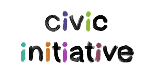 Civic Initiative Community Forum primary image