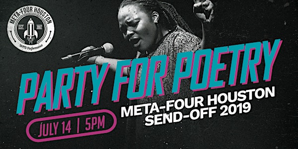 Party for Poetry : 2019 Meta-Four Houston Send-Off