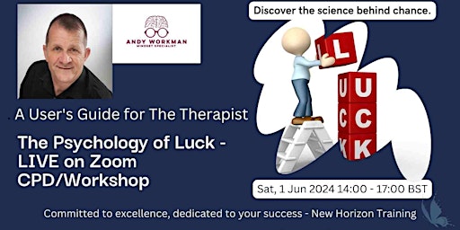 Hauptbild für The Psychology of Luck -  LIVE  on Zoom. A User's Guide for The Therapist