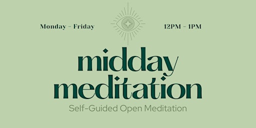 Imagem principal do evento Midday Meditation - Self Guided Open Meditation