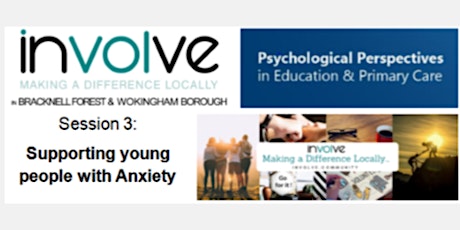 involve PPePCare Training - Supporting young people with anxiety   primary image