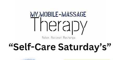 Self-Care Saturdays | MV.Mobile-MassageTherapy | Immersion Fitness | TAP