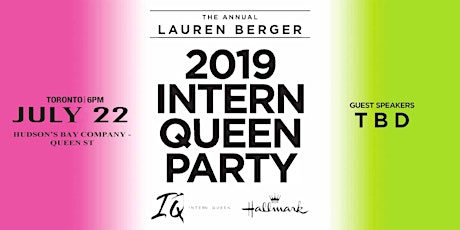 Intern Queen Party- 2019 TORONTO!!  primary image