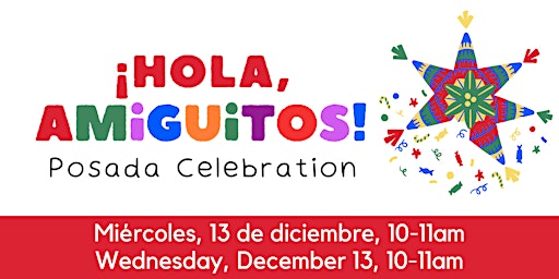 December ¡Hola Amiguitos! -- Posada Celebration primary image