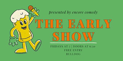 The Early Show: A DC Standup Comedy Showcase primary image