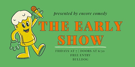 The Early Show: A DC Standup Comedy Showcase