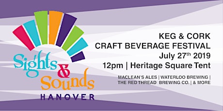 Keg & Cork Craft Beverage Festival - Hanover Sights & Sounds Festival primary image
