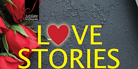 Love Stories Valentine's Choral Concert primary image