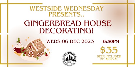 Hauptbild für Westside Wednesday: Gingerbread House Decorating!