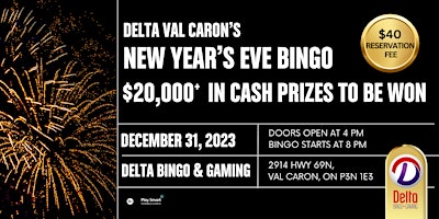 Primaire afbeelding van New Year's Eve Bingo at Delta Val Caron!