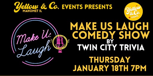 Make Us Laugh  by Twin City Trivia   @ Yellow & Co. primary image
