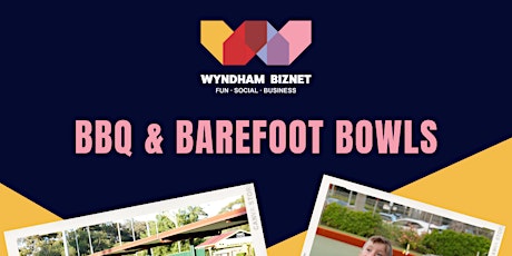 Imagem principal do evento Wyndham Biznet - BBQ & Barefoot Bowls
