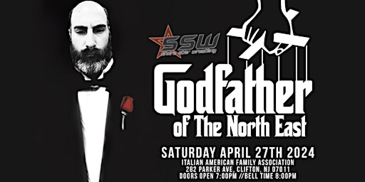 Immagine principale di SSW Presents: Godfather Of The Northeast 