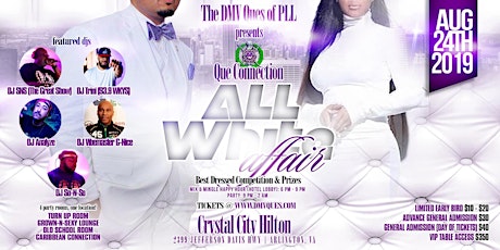 The Que Connection "All-White Affair" 2019 (Hosted by the DMV Ques of PLL)