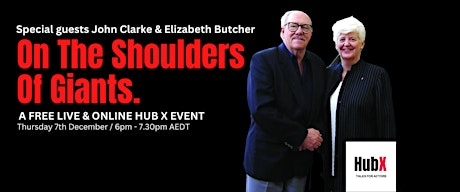Imagem principal de Hub X : Conversation with John Clarke & Elizabeth  Butcher.
