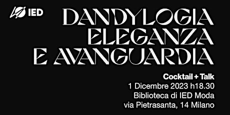 Imagem principal do evento Cocktail + Talk | Dandylogia Eleganza & Avanguardia
