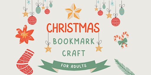 Christmas Bookmark Adult  Craft  @ Lea Bridge Library primary image